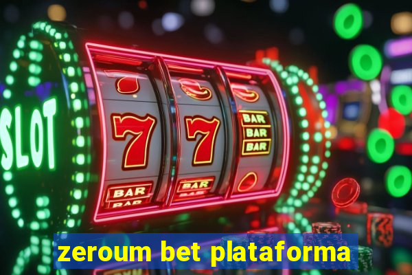 zeroum bet plataforma